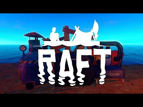 Видео: Raft ➤ Стимчатский😸 Общение И Хорошее настроение❤️