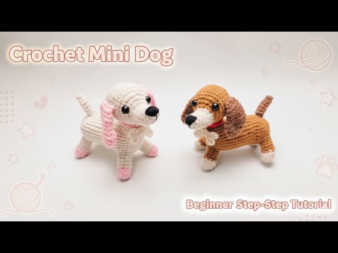 Видео: Урок по вязанию мини-таксы крючком - Для начинающих и очень легко