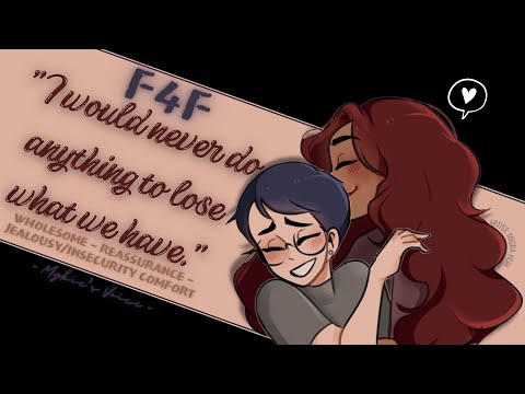 Видео: Девушка утешает твою ревнивую сторону💕 (F4F) [Обратная ревность] [Уверенность в отношениях]