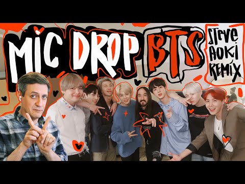 Видео: Честная реакция на BTS — Mic Drop (Steve Aoki Remix)
