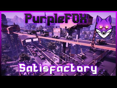 Видео: (Запись с Twitch) Стрим 5 | Да будут заводы! - Satisfactory V1.0 - [Purple FOX Стримит]