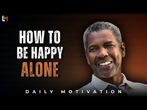 Видео: КАК БЫТЬ СЧАСТЛИВЫМ В ОДИНОЧЕСТВЕ | Сильное послание о том, как отпустить прошлое