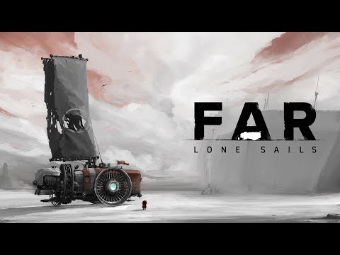 Видео: 🎬Игрофильм "FAR: Lone Sails"
