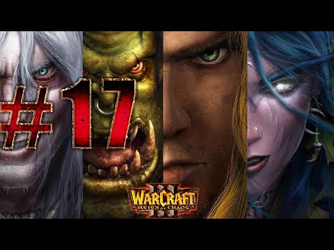 Видео: Warcraft III: Reign of Chaos: Прохождение ➤ Вторжение на Калимдор - Орда ➤ Часть 17 ➤