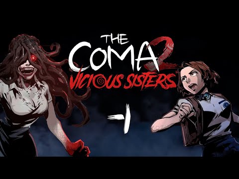 Видео: The Coma 2: Vicious Sisters ** Знакомые и незнакомые лица ** #1