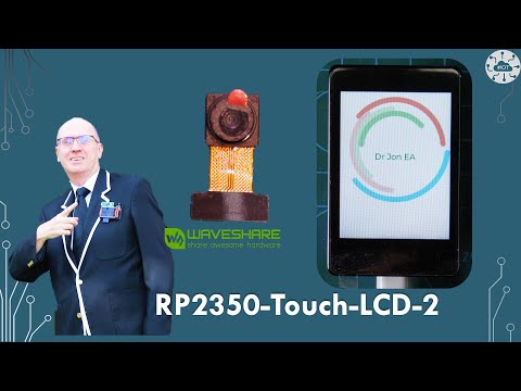 Видео: Обзор УДИВИТЕЛЬНОЙ новой платы камеры RP2350Touch2 и OV5640 от Waveshare!