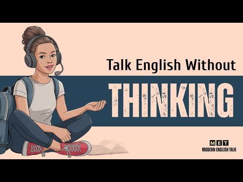 Видео: Как говорить по-английски, не задумываясь | Говорите естественно и уверенно | Медленный английски...