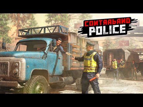 Видео: СТАЛ ПОГРАНИЧНИКОМ. В игре Contraband Police.