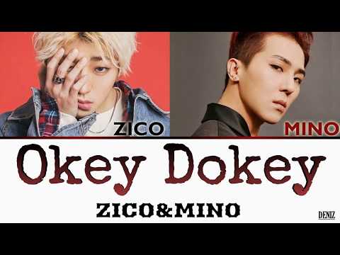 Видео: ZICO & MINO - Okey Dokey. ТЕКСТ\ПЕРЕВОД НА РУССКИЙ\КИРИЛЛИЗАЦИЯ