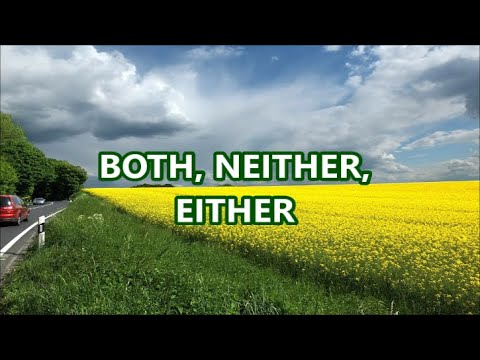 Видео: Уча английски: BOTH, NEITHER, EITHER  + FREE PDF