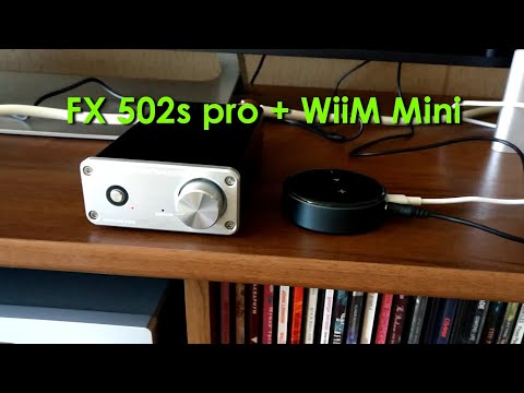 Видео: FX 502s pro + WiiM Mini. Бюджетный Hi-Fi.