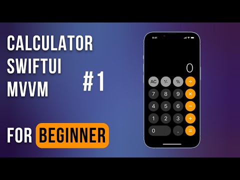 Видео: Калькулятор на SwiftUI / MVVM / Урок 1