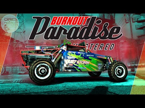 Видео: Burnout Paradise Remastered - ШИКАРНЫЙ БАГГИ И НОВЫЙ ОСТРОВ!
