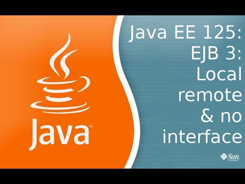 Видео: Java EE 125: EJB 3: Local remote и no interface