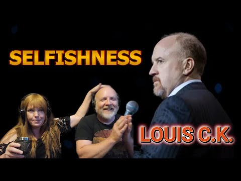 Видео: Луи Си Кей - Эгоизм (Реакция)