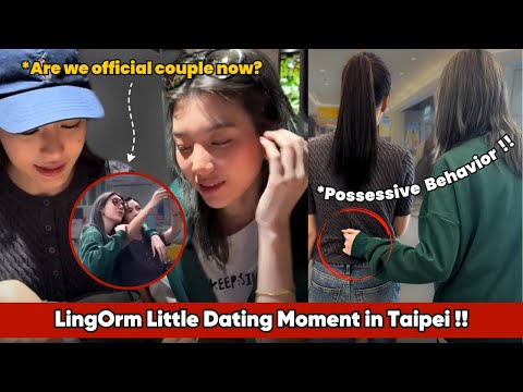 Видео: LingOrm ходили на свидание в Тайбэе? *Они такие настоящие*