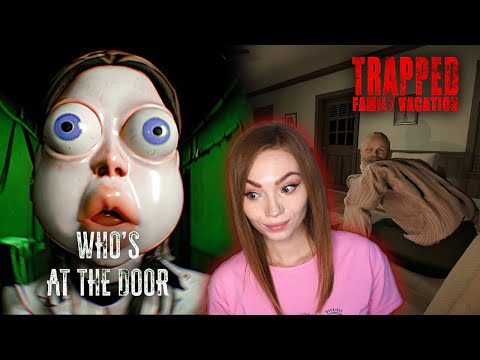 Видео: Страшный понедельник • Who's at the door? • Trapped: Family Vacation • Проходим хорроры на стриме