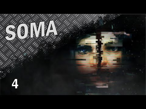 Видео: SOMA #4 (с русской озвучкой)