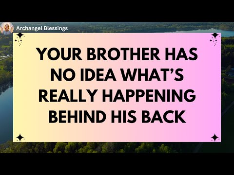 Видео: Твой брат понятия не имеет, что на самом деле происходит за его спиной