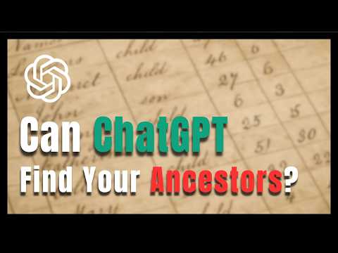 Видео: Как использовать ChatGPT для исследования вашей родословной