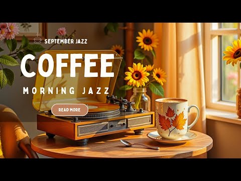 Видео: September Autumn Jazz Playlist 🍂 Уютная утренняя Босса-Нова атмосфера для учебы, отдыха, работы