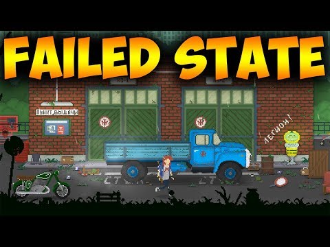 Видео: FAILED STATE - ПИКСЕЛЬНЫЙ СТАЛКЕР В СССР С ЗОМБИ #1