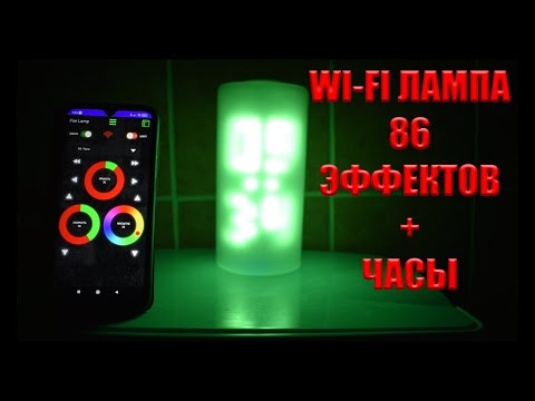 Видео: Обновлённая WI-FI лампа от gunner47. 86 эффектов + часы
