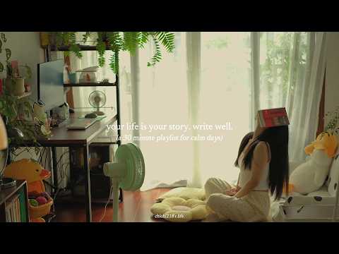 Видео: твоя жизнь — твоя история. пиши хорошо. — (30-минутный плейлист для спокойных дней)