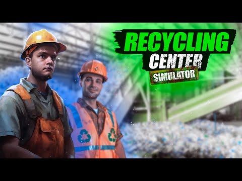 Видео: Устроился переработчиком мусора! Recycling Center Simulator #1