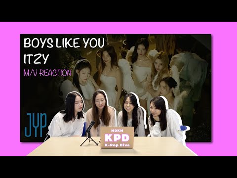 Видео: РЕАКЦИЯ ОТ МДКМ КПД | ITZY - BOYS LIKE YOU (M/V K-POP Reaction)