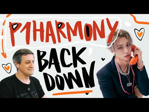 Видео: Честная реакция на P1Harmony — Back Down