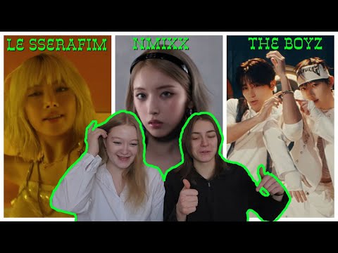 Видео: LE SSERAFIM-HOT, NMIXX-KNOW ABOUT ME, THE BOYZ-VVV MVs REACTION/РЕАКЦИЯ