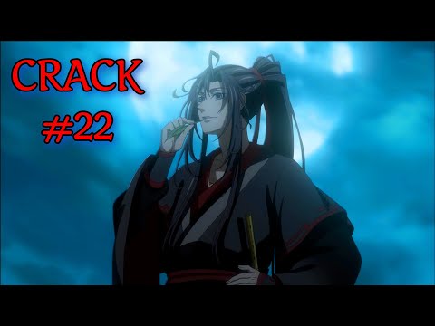 Видео: Магистр дьявольского культа |Mo Dao Zu Shi| Crack #22
