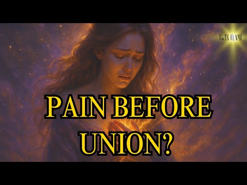 Видео: Боль перед единением? Вот почему она обостряется прямо перед прорывом... ПЛАМЕНА-БЛИЗНЕЦЫ
