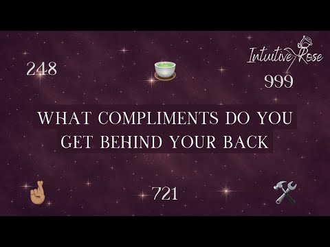 Видео: КАКИЕ КОМПЛИМЕНТЫ ВЫ ПОЛУЧАЕТЕ ЗА СПИНОЙ 🤞🏽🍵🛠️🌹✨