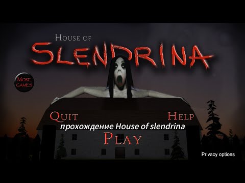 Видео: Прохождение House of Slendrina
