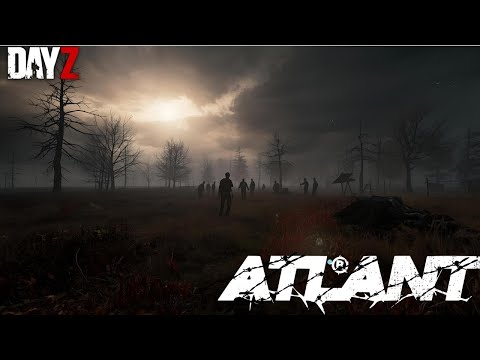 Видео: 🔴DayZ |🤝ВЫЖИВАЕМ НА СЕРВЕРЕ ATLANT  🤝| PVE 🔴#dayz #Дейз