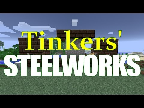 Видео: [Обзор] Tinkers' Steelworks - Плавим сталь! - S2EP60