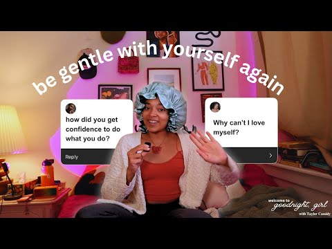 Видео: Советы о любви к себе перед сном, часть 2 ♡ // Спокойной ночи, девочка