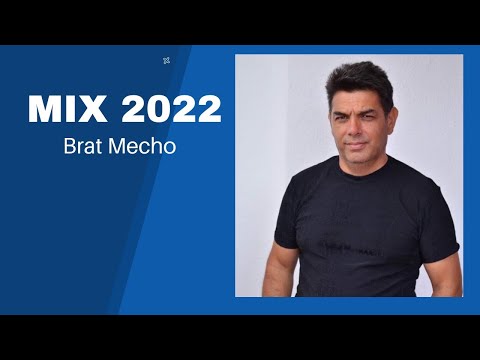 Видео: Брат Мечо - Микс 2022/Brat Mecho - Mix 2022