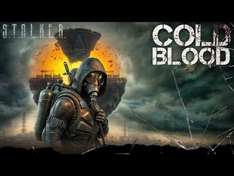 Видео: ● COLD BLOOD ● Мама я в "ЧЗО"! — STALKER RP №1116