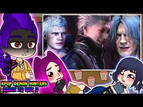 Видео: Реакция охотников на демонов K-pop на DMC 5, часть 5 || DANTE || DMC || Gacha React