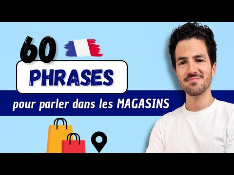 Видео: 😄🛍️ 60 полезных фраз для общения в магазинах во Франции | Урок по СЛОВАРНОМУ ЗАПАСУ