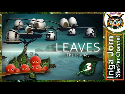 Видео: LEAVES The Journey #3 прохождение 🍀 ВОЖДЕНИЕ ЗА НОС