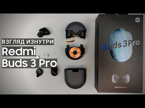 Видео: Обзор Redmi Buds 3 Pro - взгляд изнутри. Утомительный разбор... | China-Service