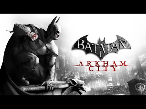 Видео: Batman: Arkham City - Ночь 7. Чудо Город