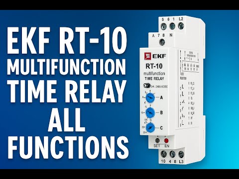 Видео: EKF RT-10 Multifunction time relay all function checking - Релеи замони бисёр ҷонибаи EKF RT-10 