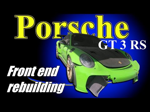 Видео: Porsche GT3 RS. Front end rebuilding. Ремонт переда.