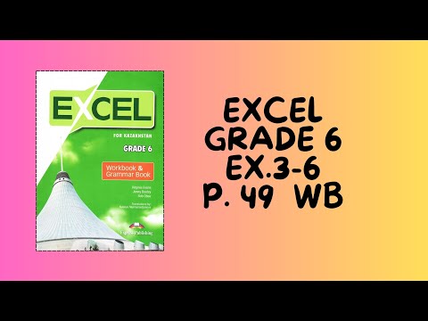 Видео: Ағылшын тілі 6 сынып Excel Grade 6  Workbook   3-6   тапсырма  49- бет  #6сыныпагылшын