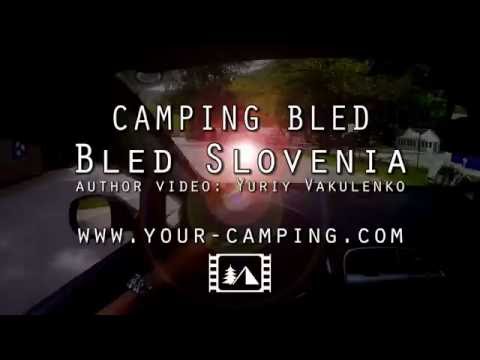 Видео: Кемпинг Блед Словения, Camping Bled Slovenia